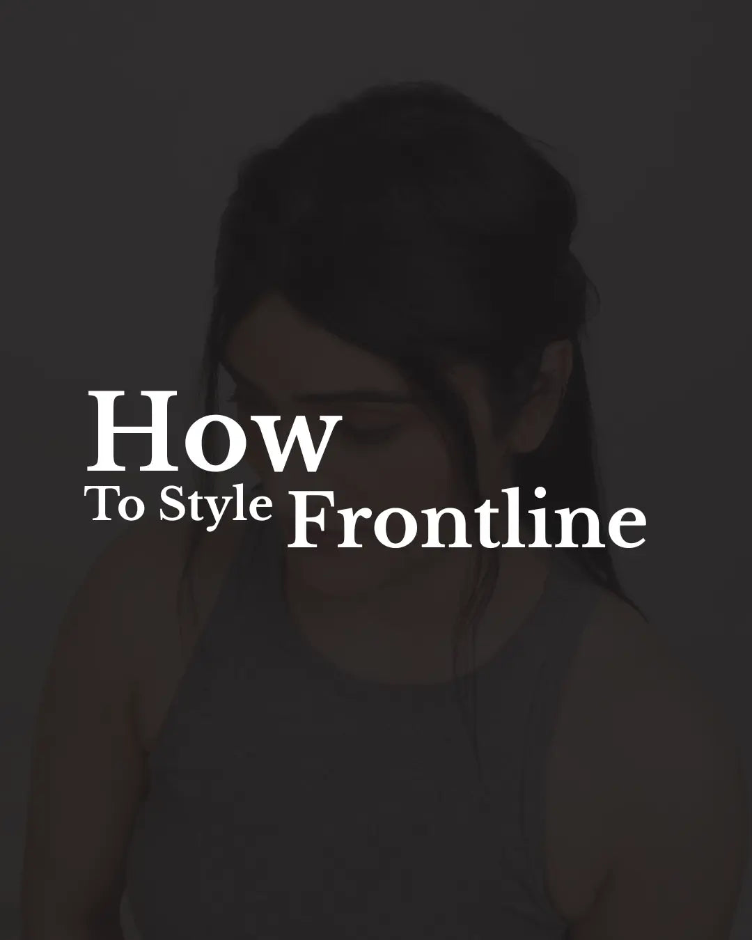 Best Hairstyles with a Frontline Patch